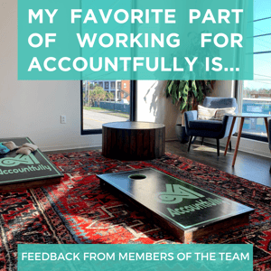 044 My Favorite Part of Working For Accountfully Is ...